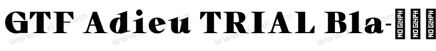 GTF Adieu TRIAL Bla字体转换